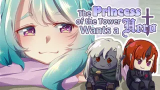 The Princess of the Tower Wants a Hero
