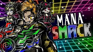 Mana Smack
