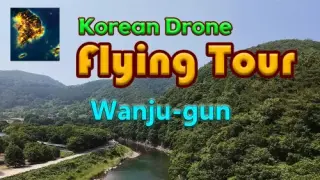 Korean Drone Flying Tour Wanju-gun - Switch