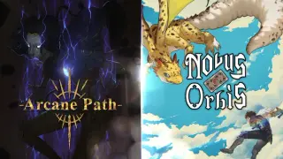 Novus Orbis & Arcane Path
