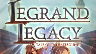 LEGRAND LEGACY: Tale of the Fatebounds