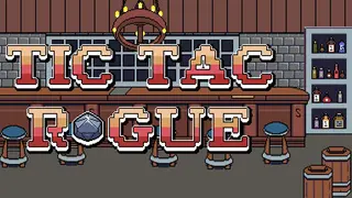 Tic Tac Rogue