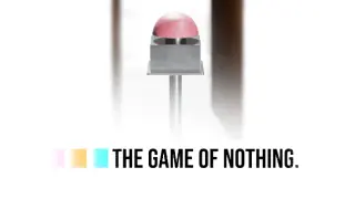 The Game of Nothing