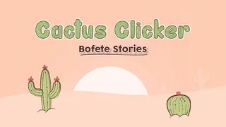 Cactus Simulator - Bofete Stories