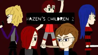 Hazen's Children 2