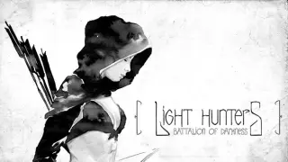 Light Hunters: Battalion of Darkness