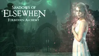Shadows of Elsewhen: Forbidden Alchemy