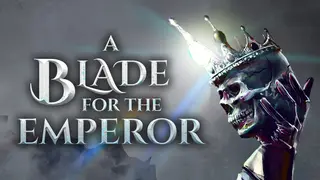 A Blade for the Emperor