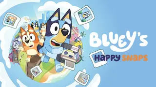 Bluey's Happy Snaps