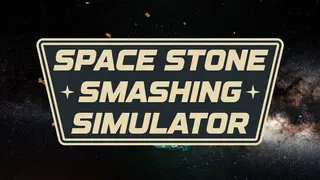 Space Stone Smashing Simulator