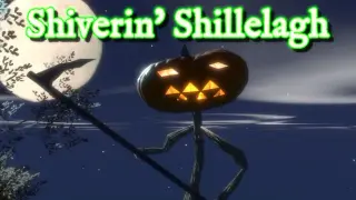 Shiverin' Shillelagh