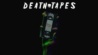 Death Tapes