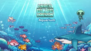 Under the blue horizon - Aquarium