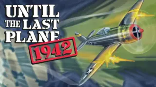 Until the Last Plane 1942