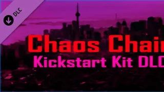 Chaos Chain Kickstart Kit DLC Ultimate