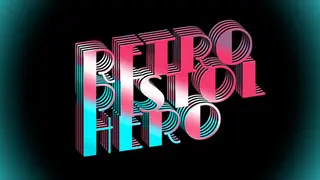 Retro Pistol Hero