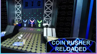 Coin Pusher Reloaded