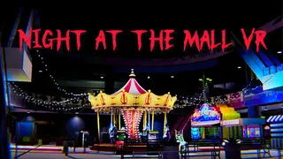 Night At The Mall VR
