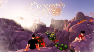 Dreaming with You