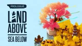 Land Above Sea Below Prologue