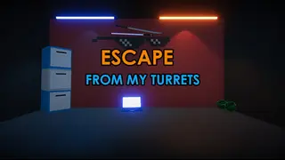 Escape From My Turrets