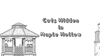 Cats Hidden in Maple Hollow