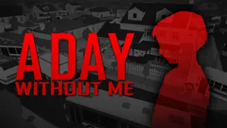 A Day Without Me (Xbox One)