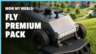 Mow My World - Fly Premium Pack