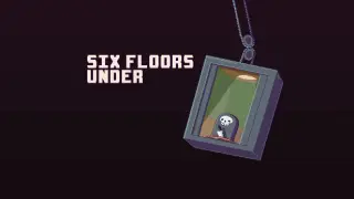 Six Floors Under