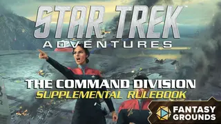 Fantasy Grounds - Star Trek Adventures: The Command Division Supplemental Rulebook