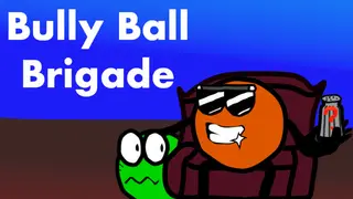 Bully Ball Brigade