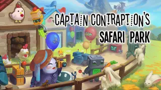 Captain Contraption’s Safari Park