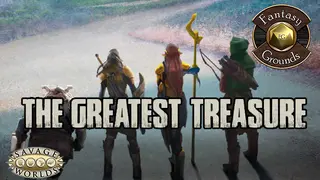 Fantasy Grounds - The Greatest Treasure: A Fantasy Savage Tale