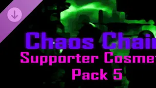 Chaos Chain Supporter Cosmetic Pack 5 DLC Ultimate