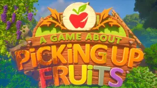 A Game About Picking Fruits