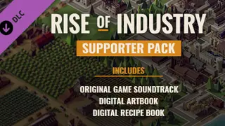 Rise of Industry - Supporter Pack