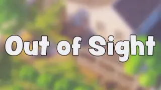 Out of Sight