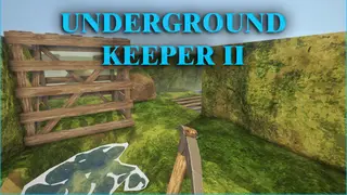 Underground Keeper 2