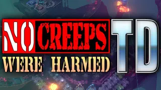 No Creeps Were Harmed TD