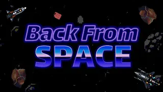 Back From Space