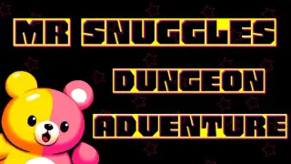 Mr Snuggles Dungeon Adventure