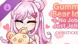Gummy Bear Idle: No Job, Just Jelly - Chibi Stickers