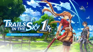 Trails in the Sky 1st Chapter: Nintendo Switch 2 - Switch 2