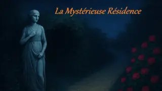La Mystérieuse Résidence