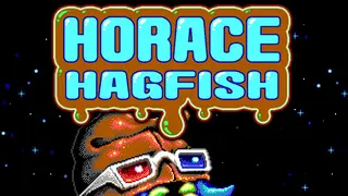 Horace Hagfish