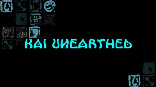 Kai UnEarthed
