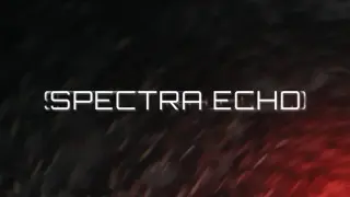 Spectra Echo VR