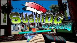 SUSHIDO VS ZOMBIES