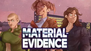 Material Evidence