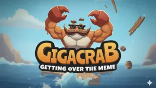 Gigacrab: Getting Over The Meme